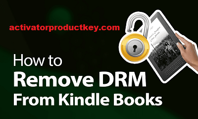 Kindle DRM Removal 4.22.10306.385 Crack + Serial Key Download Free 2022